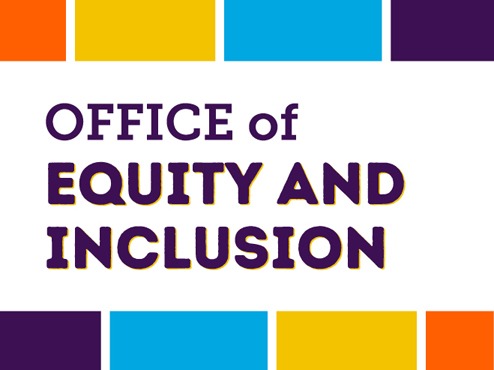 Multicolored rectangular logo has the words Office of Equity and Inclusion in purple on a white background.
