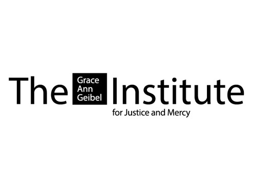 A white rectangular logo has the words The Grace Ann Geibel Institute for Justice and Mercy in various sizes.